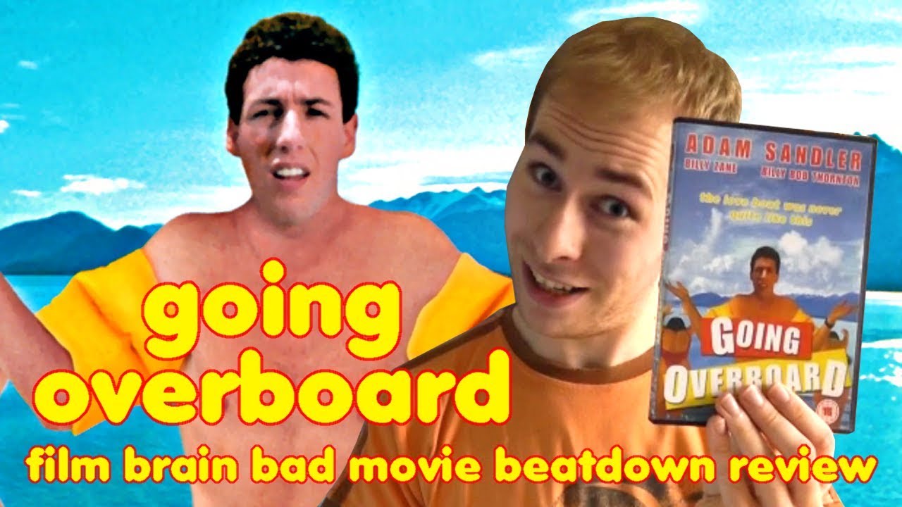 Bad Movie Beatdown: Going Overboard (REVIEW)