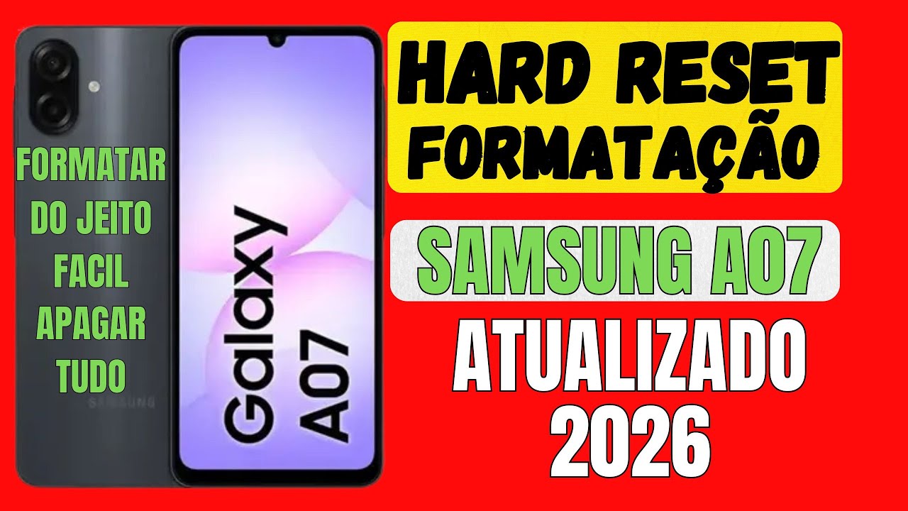 FORMATAR SAMSUNG A07  – HARD RESET  A07 -  FORMATAÇÃO SAMAUNG GALAXY A07