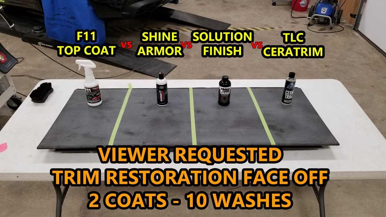 F11 vs Shine Armor vs Solution Finish vs TLC Cera Trim - 2 coats, 10 washes - Trim Restoration Test