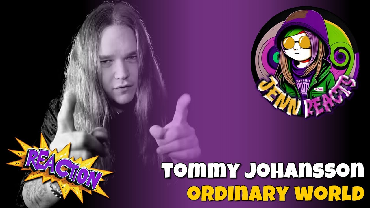 Томми Йоханссон - Ordinary World (Duran Duran) Metal Version - Reaction