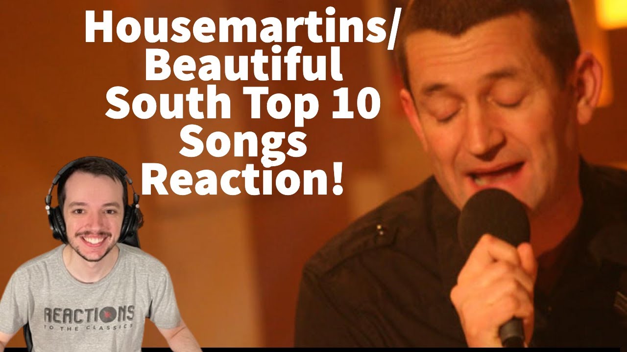 The Housemartins and The Beautiful South Top 10 Songs Reaction!