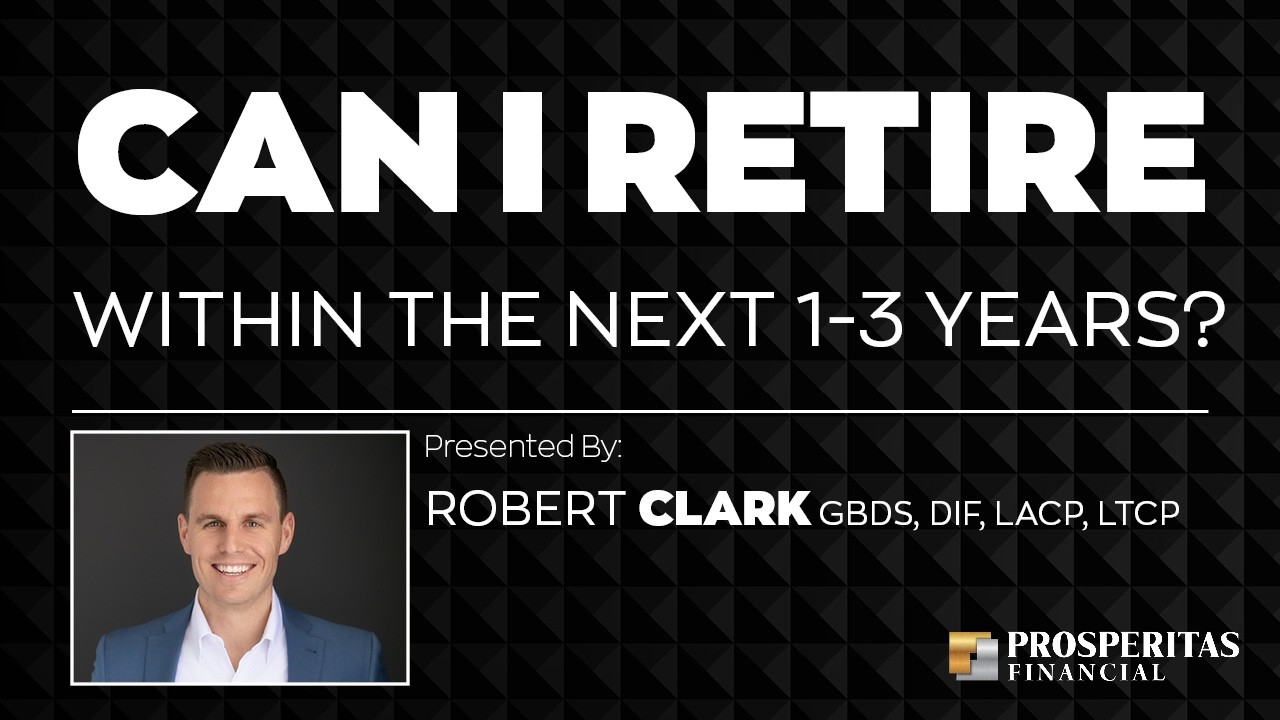 Can I Retire In The Next 1 to 3 Years?