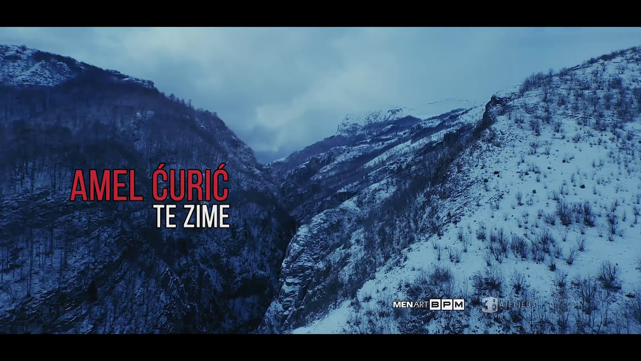 AMEL ĆURIĆ - TE ZIME (Official video)