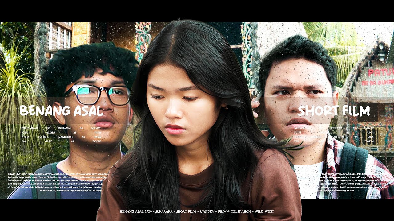 BENANG ASAL - SHORT FILM