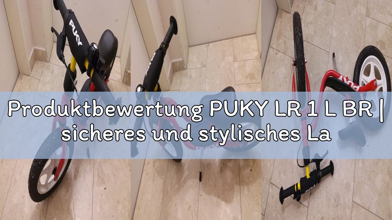 Produktbewertung PUKY LR 1 L BR | sicheres und stylisches Laufrad | Lenker & Sattel höhenverstellbar