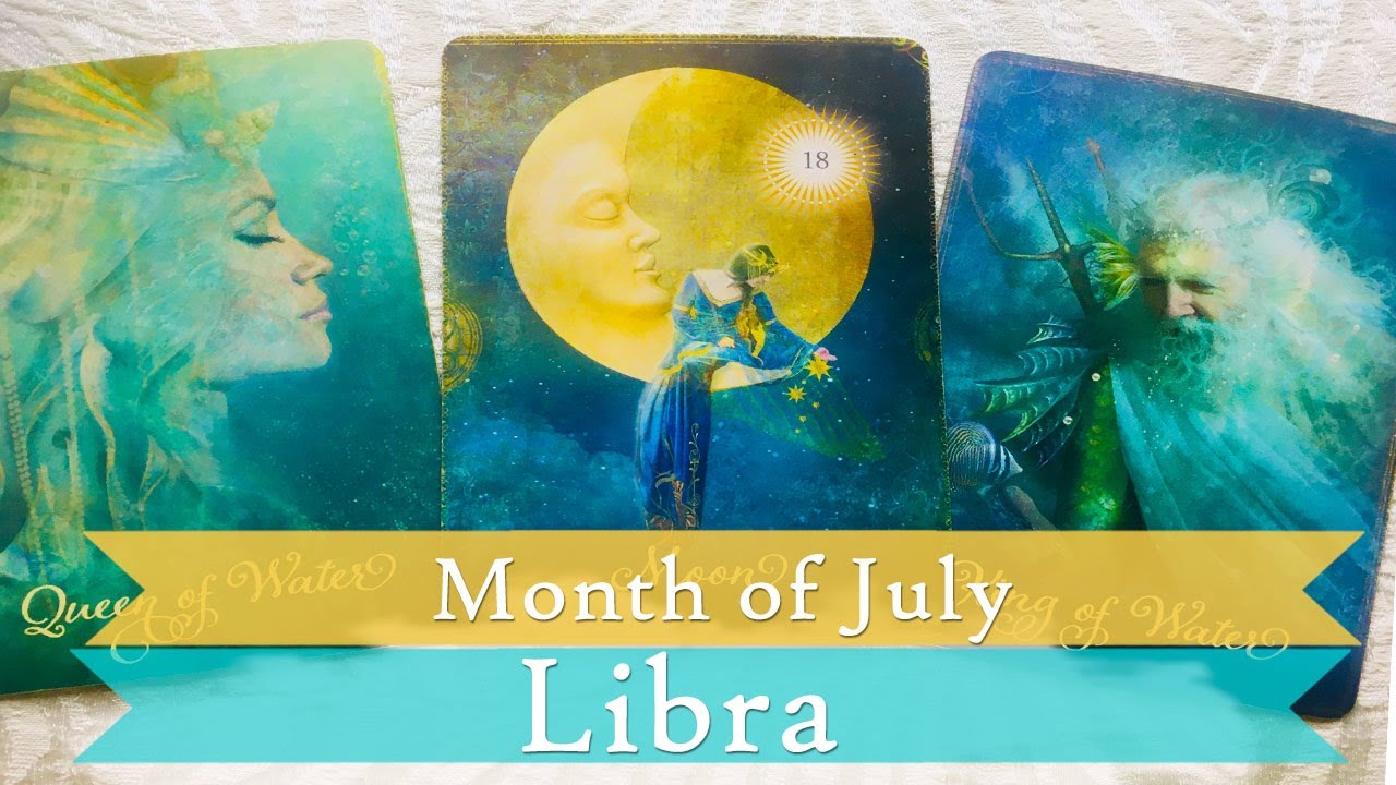 Libra Month of July 2024  What you need to know