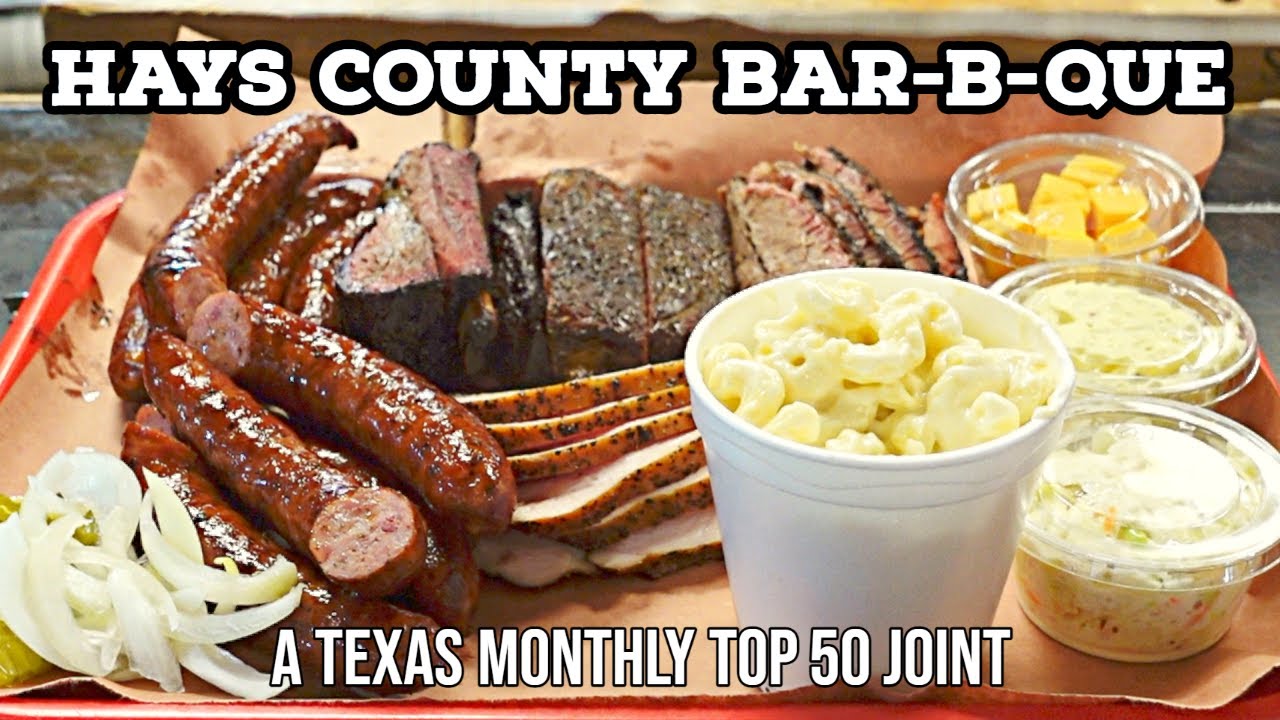 Hays County Bar-B-Que | Texas Monthly Top 50 BBQ Joint!