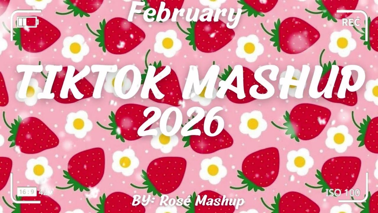 Tiktok Mashup February 2026 (Not Clean)