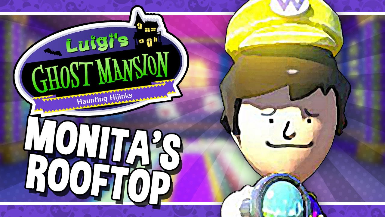 Nintendo Land | Luigi's Ghost Mansion: Monita's Rooftop - 8 (Wii U + GamePad Gameplay Walkthrough)