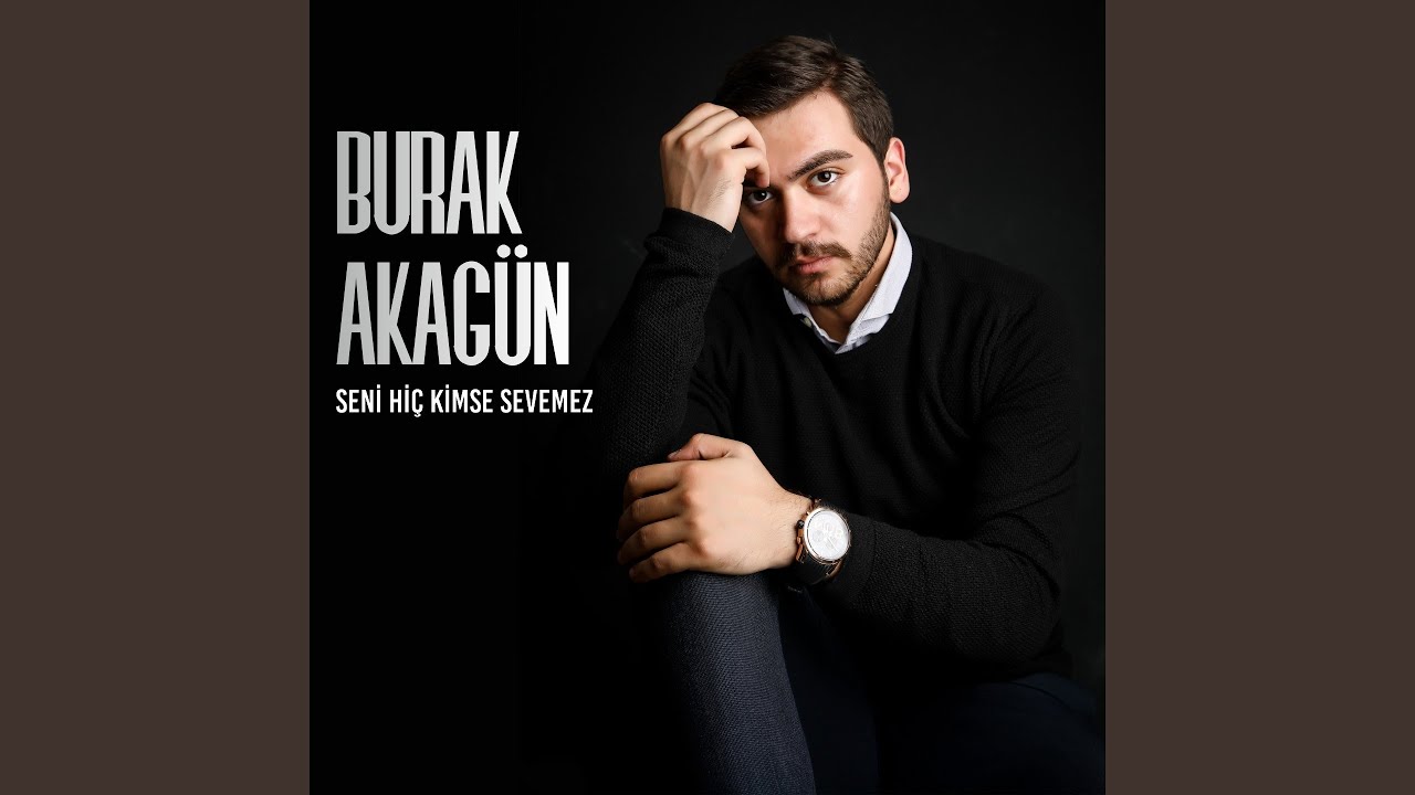 Seni Hiç Kimse Sevemez