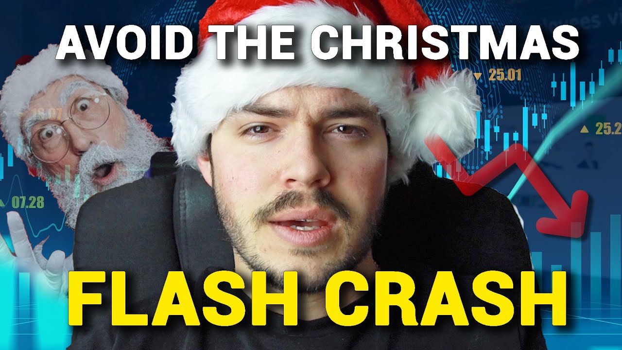 The Christmas FLASH CRASH in Trading And How to Avoid It!