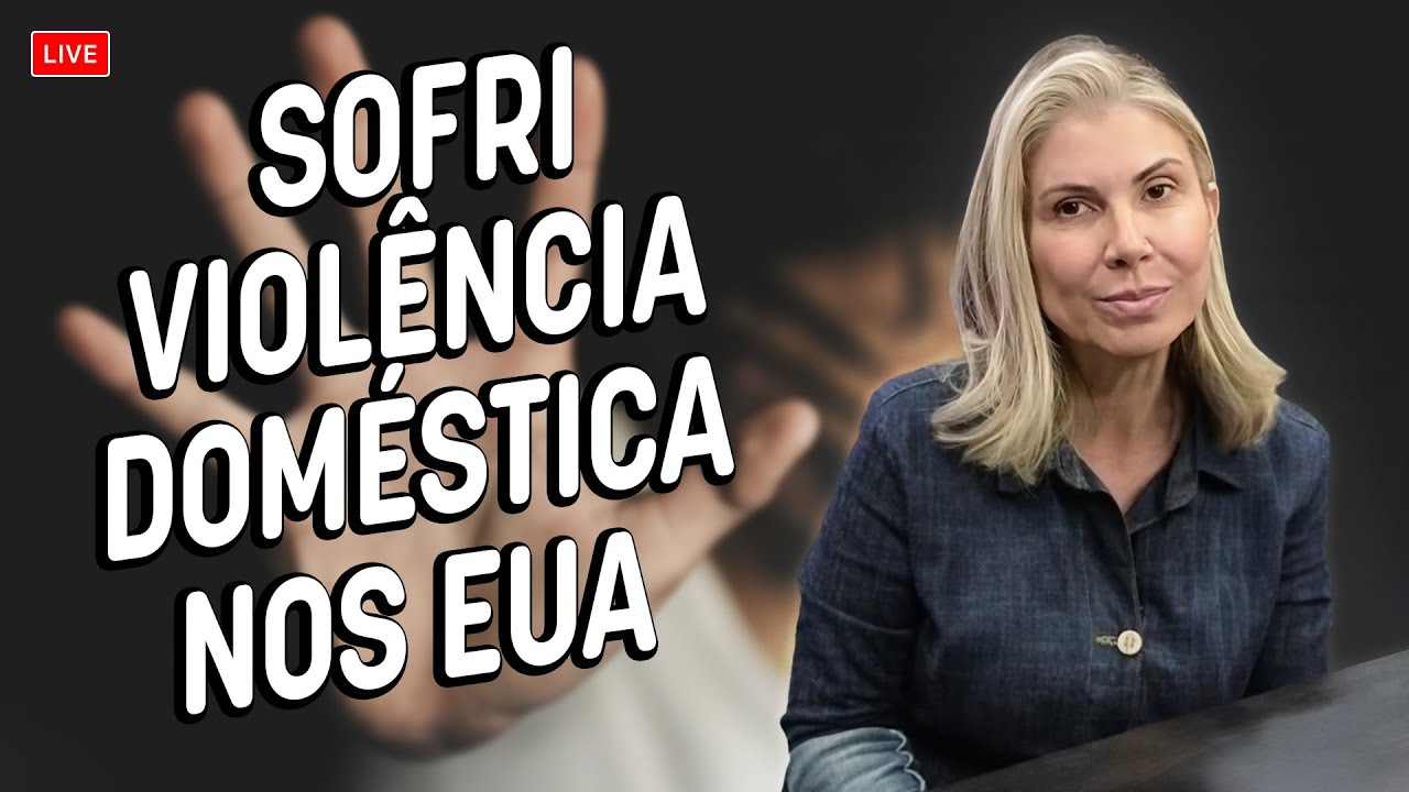 Como me legalizei nos EUA após sofrer violência doméstica #podcast
