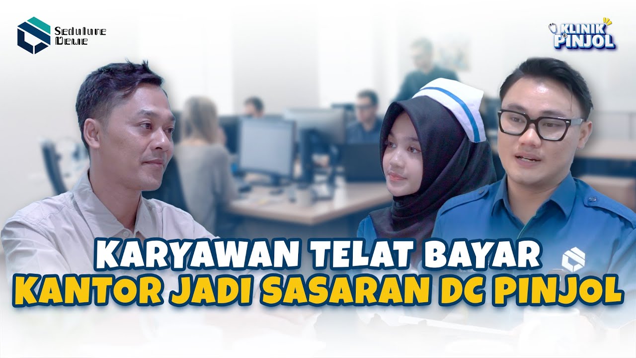 Karyawan Telat Bayar ! Kantor Jadi Sasaran DC Pinjol | Klinik Pinjol Eps 17