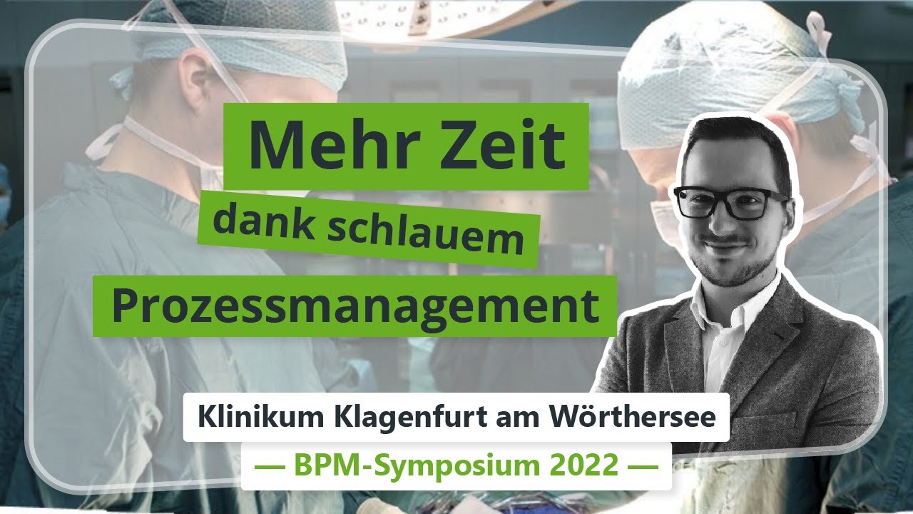 Prozessmanagement Software Aeneis im drittgrößten Krankenhaus Österreichs | Vortrag Symposium 2022