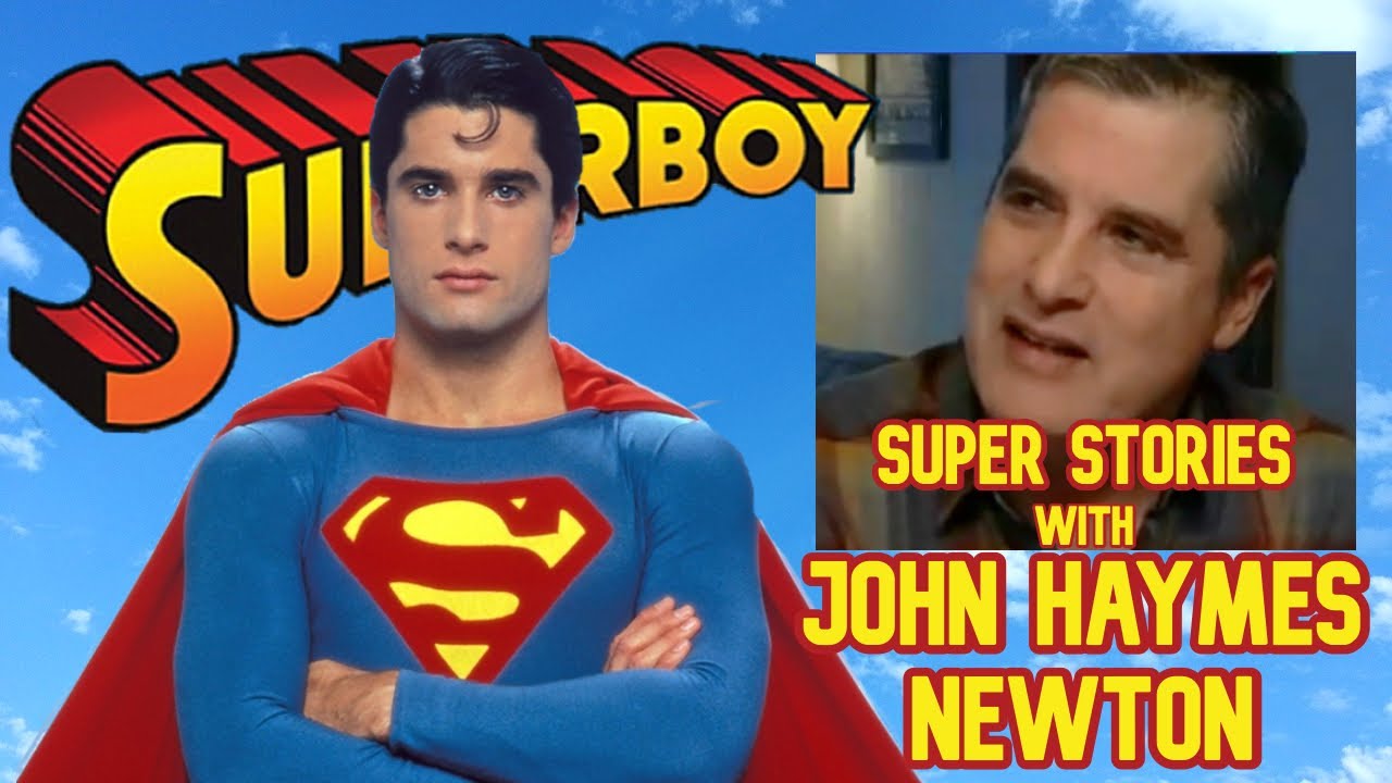 Super Stories with Superboy Actor John Haymes Newton (Superman, DC)