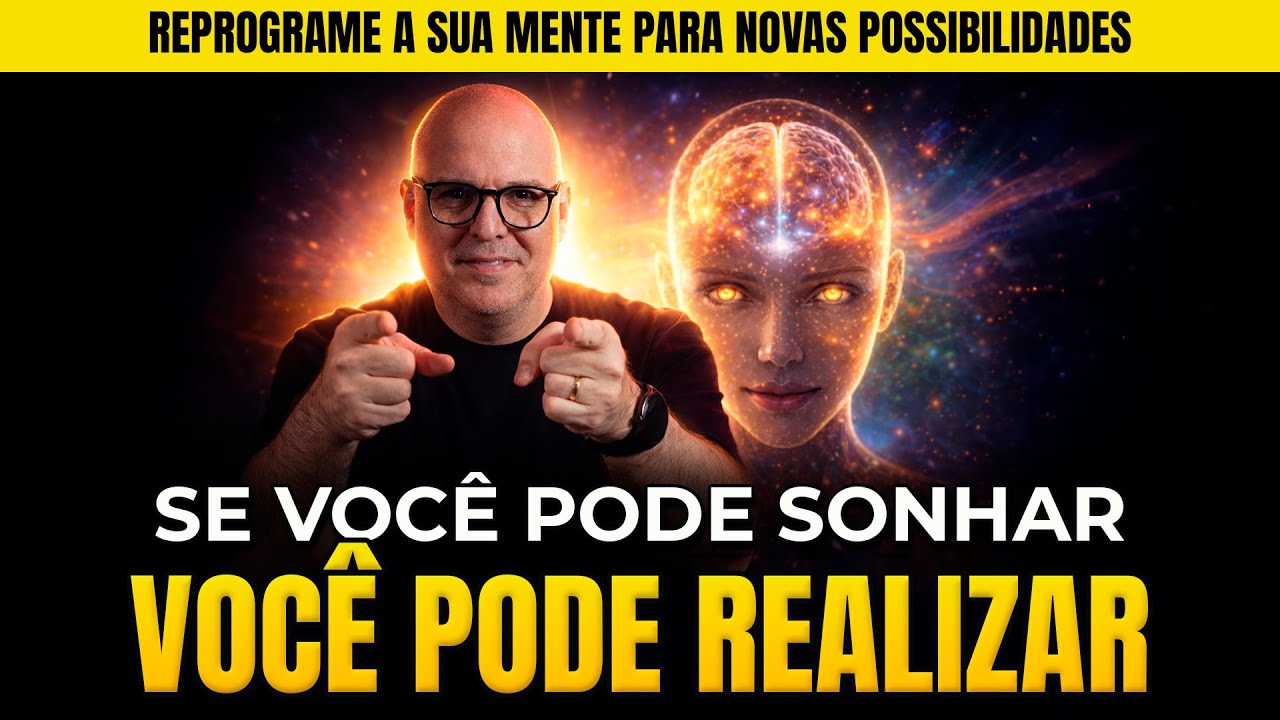 🧠💤 SE VOCÊ PODE SONHAR, VOCÊ PODE REALIZAR | REPROGRAMAÇÃO MENTAL PARA OUVIR DORMINDO