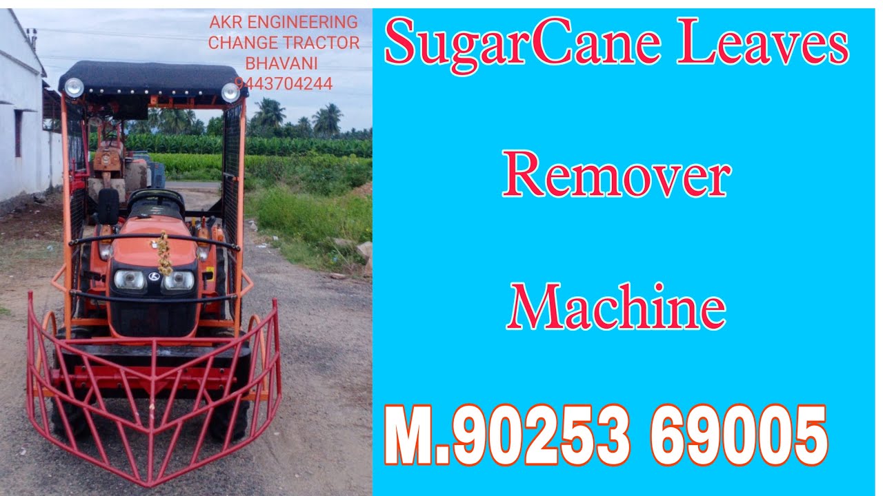 SugarCane leaves Remover Tractor// Kabbina Ravadhi Suliyuva Yantra