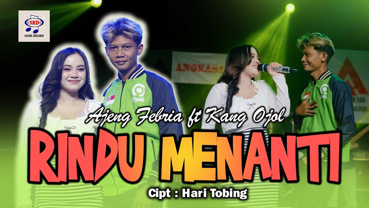 Ajeng Febria feat Kang Ojol - Rindu Menanti  [Official Live Music]