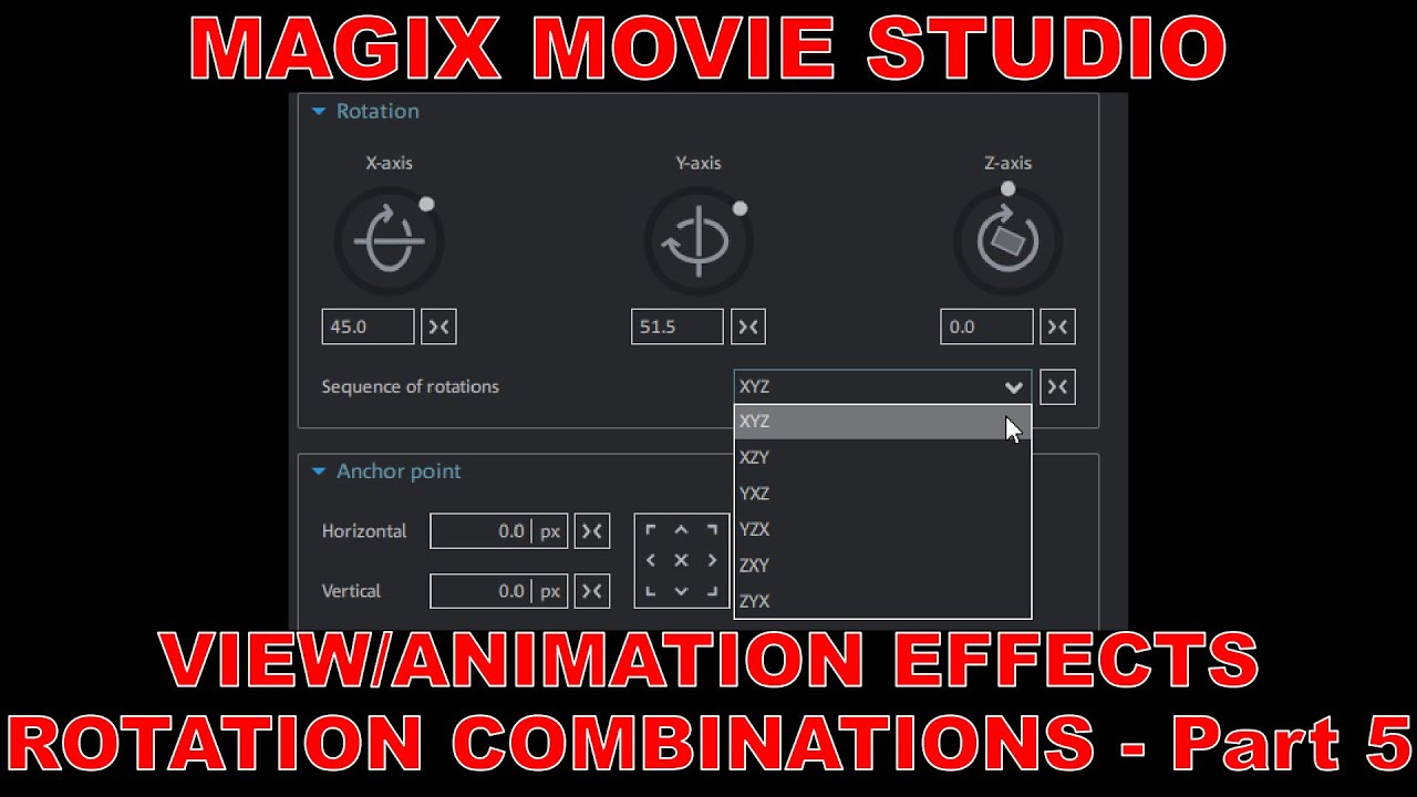 Tutorial 048 View/Animation - Rotation Combinations in Magix Movie Studio 2023 - Part 5