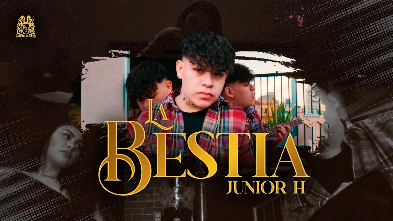 Junior H - La Bestia [Official Video]