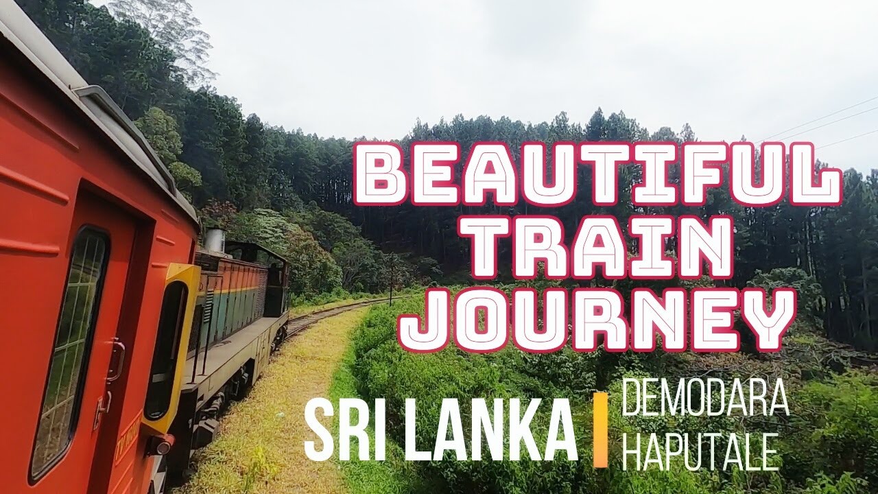 Beautiful Train Journey in Sri Lanka - Demodara to Haputale #Train #Journey #Hill #Country #Tourism