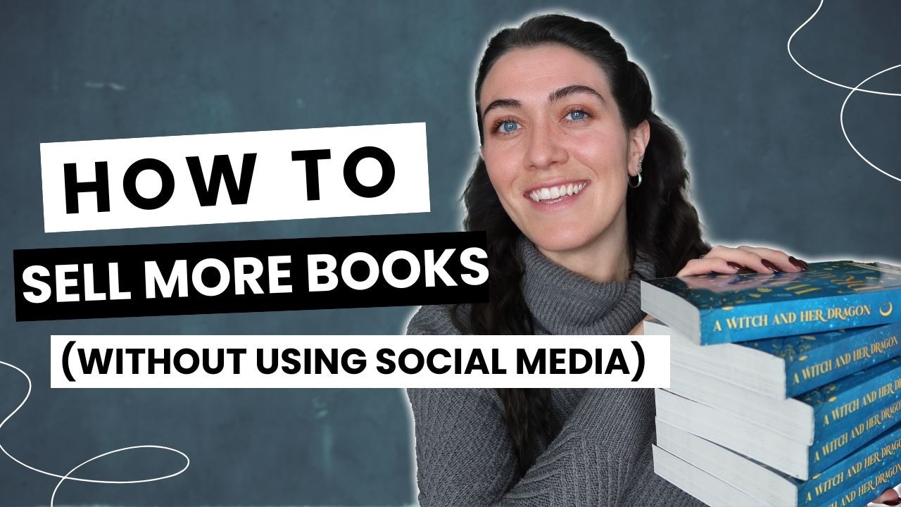 How to Sell More Books Without Social Media