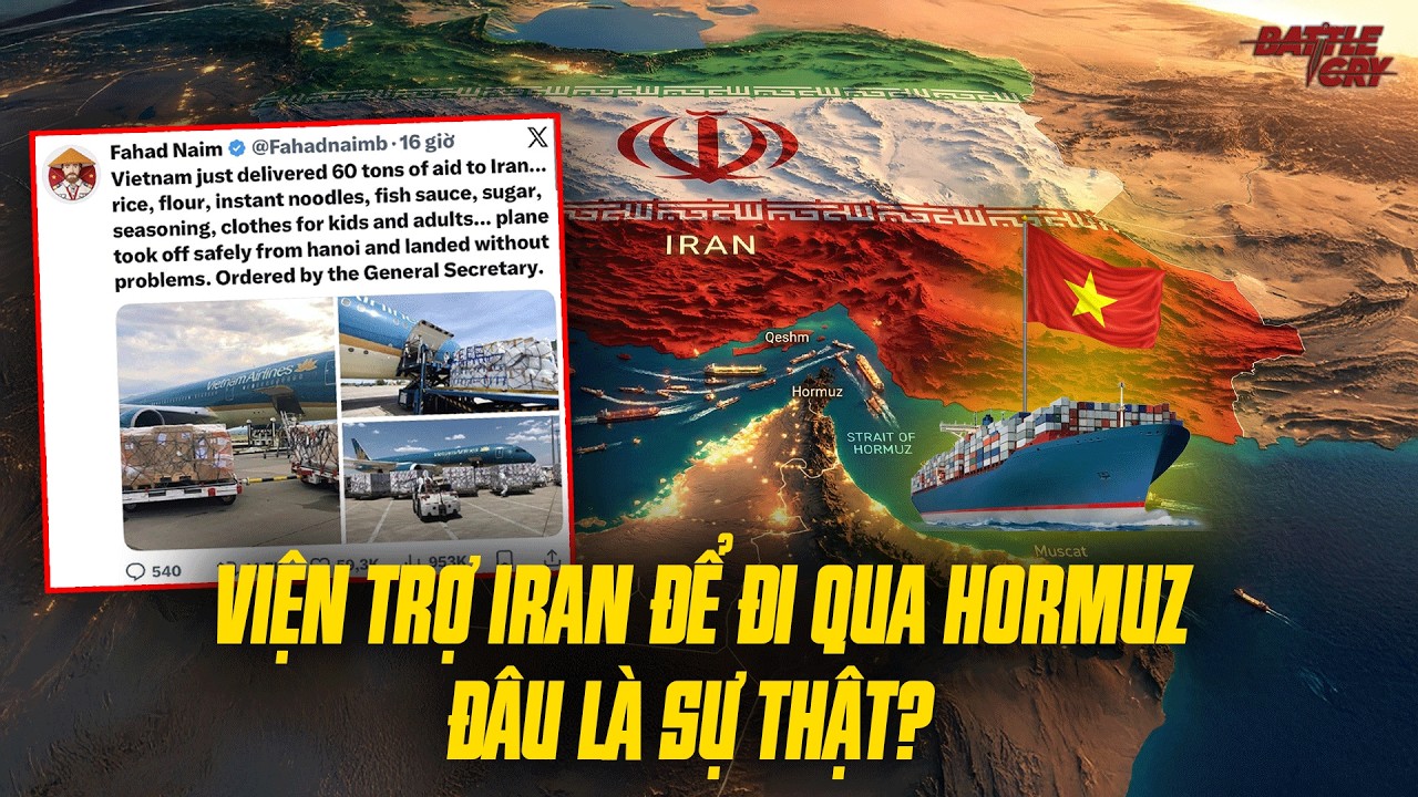 SỰ THẬT VỀ TIN VIỆT NAM PHẢI VIỆN TRỢ 60 TẤN HÀNG CHO IRAN ĐỂ TÀU CHỞ DẦU ĐƯỢC ĐI QUA EO BIỂN HORMUZ