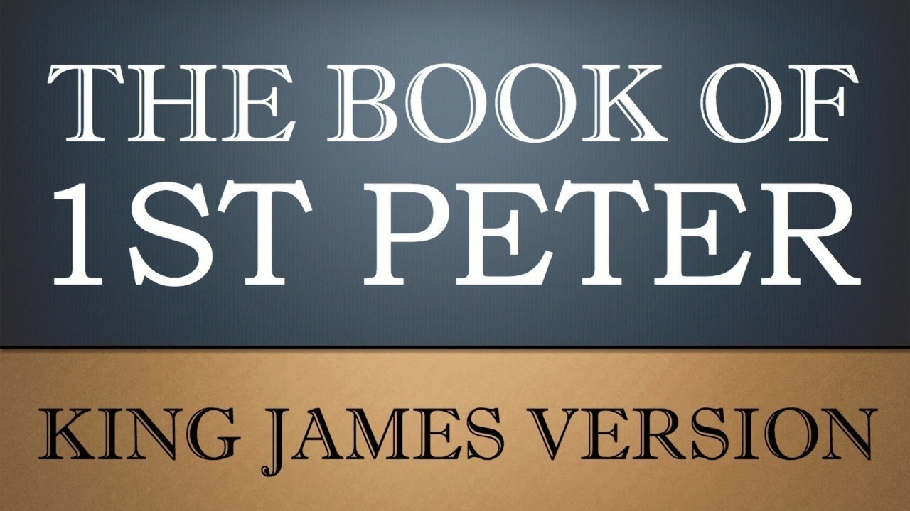 First Epistle of Peter - Chapter 4 - KJV Audio Bible