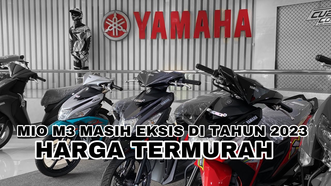 MOTOR YAMAHA TERMURAH DI TAHUN 2023 || MIO M3 MASIH EKSIS‼️