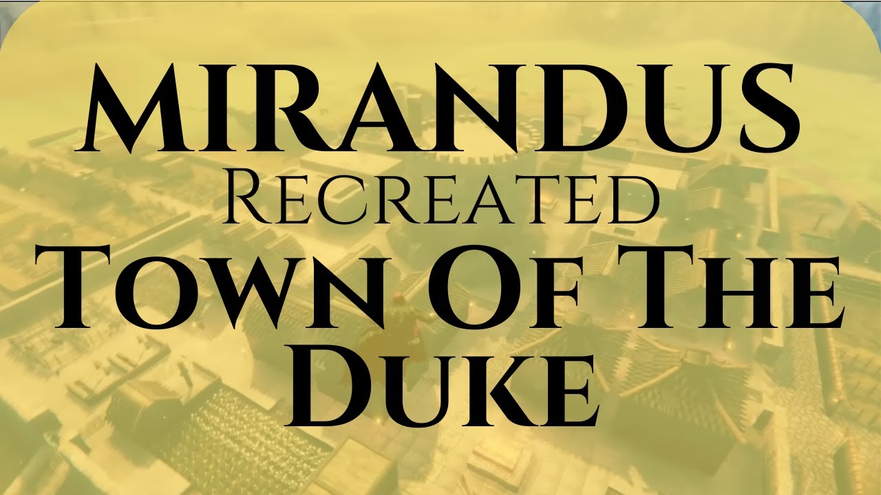Mirandus Town Of The Duke Tour