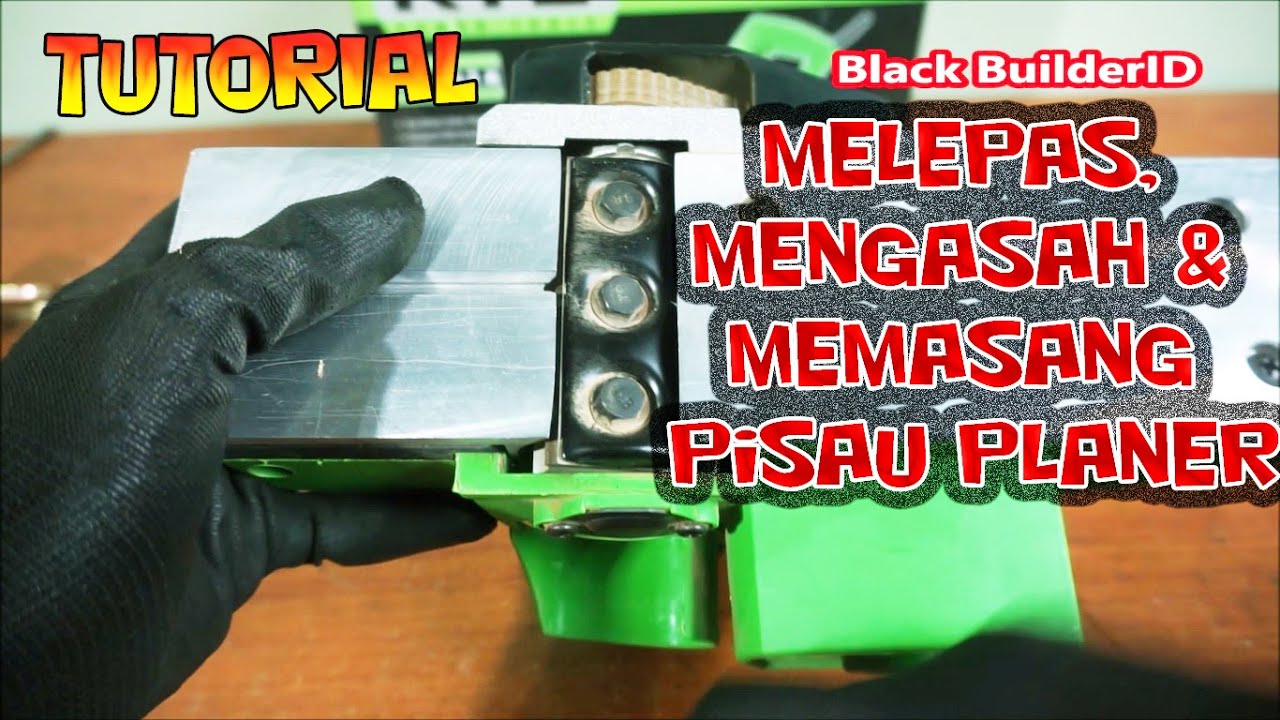 Cara Melepas dan Mengasah Pisau Mesin Serut (Tutorial Woodworking)