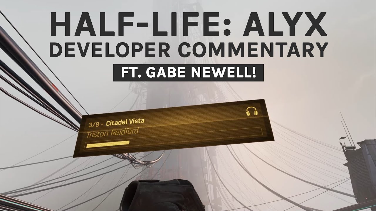 Half-Life: Alyx Developer Commentary Gameplay (Featuring Gabe Newell!)