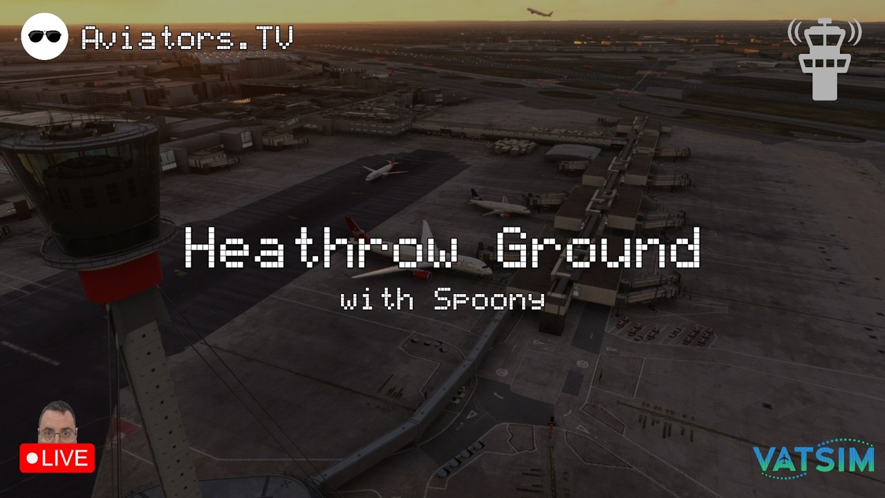 VATSIM London Heathrow Ground with Spoony | 11/03/26