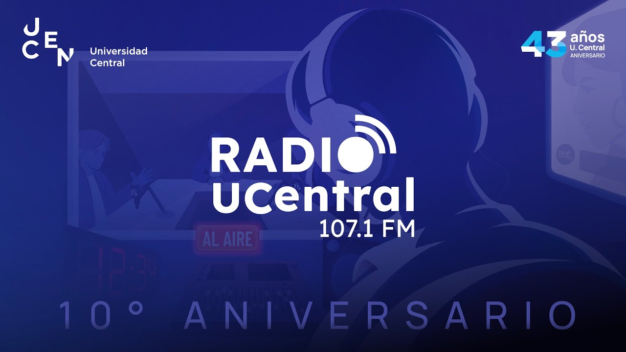 10° Aniversario Radio UCentral