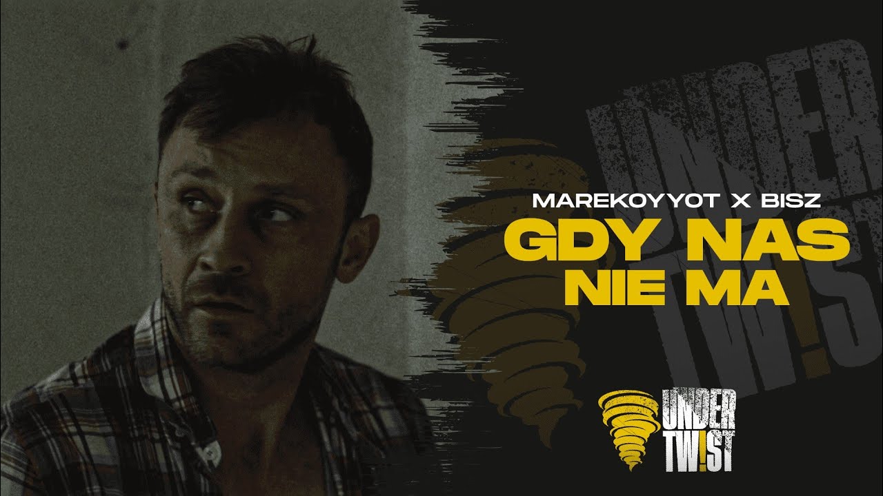 MAREKOYYOT x BISZ - GDY NAS NIE MA (UNDER TWIST VOL.7)