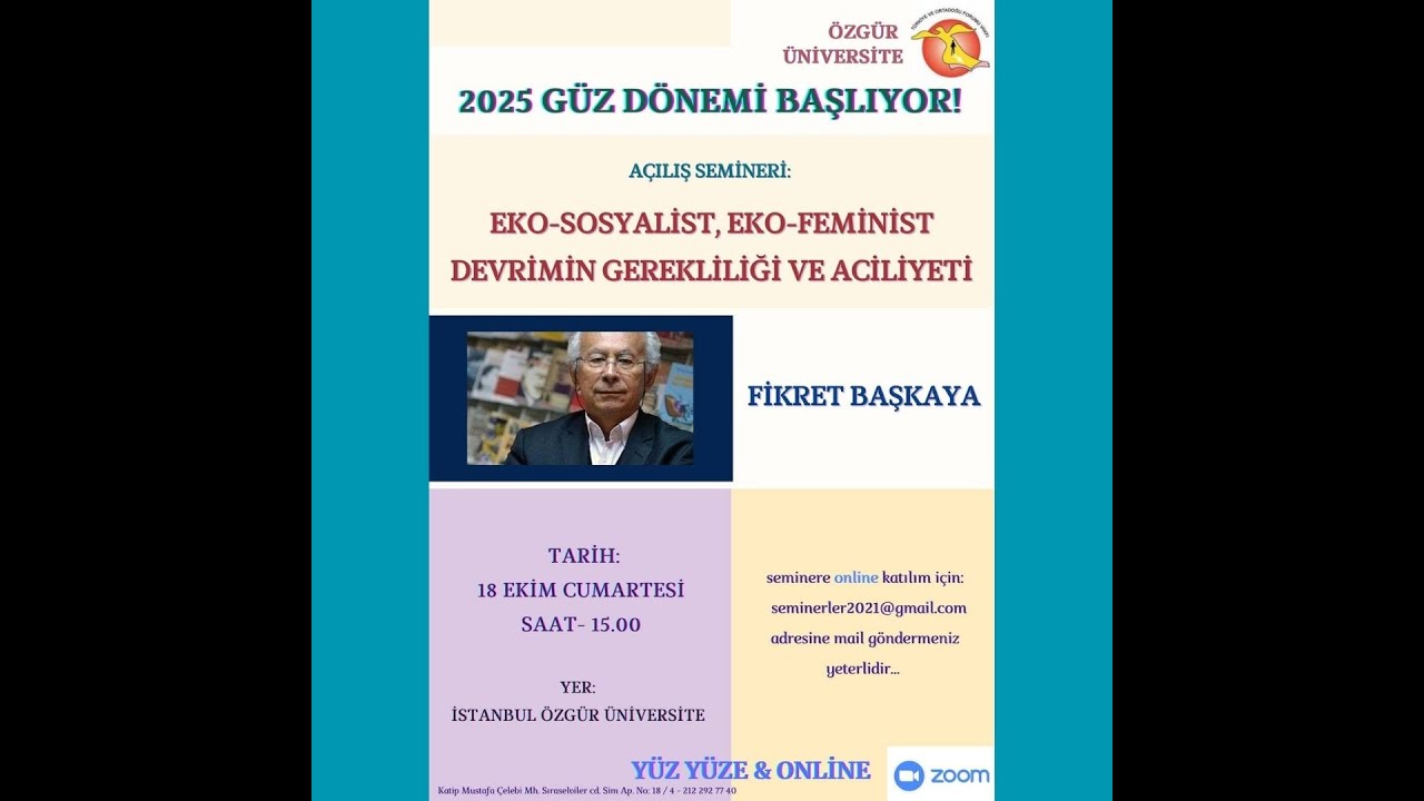 Fikret Başkaya / Eko-Sosyalist, Eko-Feminist Devrimin Gerekliliği Ve Aciliyeti