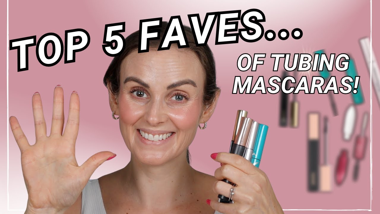 ✨ TOP 5 FAVORITES of...Tubing Mascaras ✨