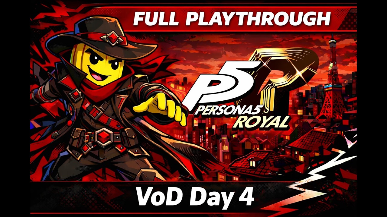 Persona 5 Royal – VoD Day 4 | Blind First Playthrough