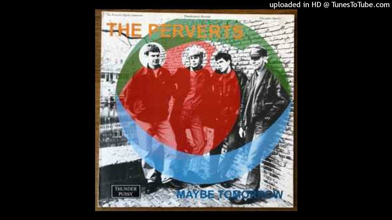 The Perverts - That Gentle Way