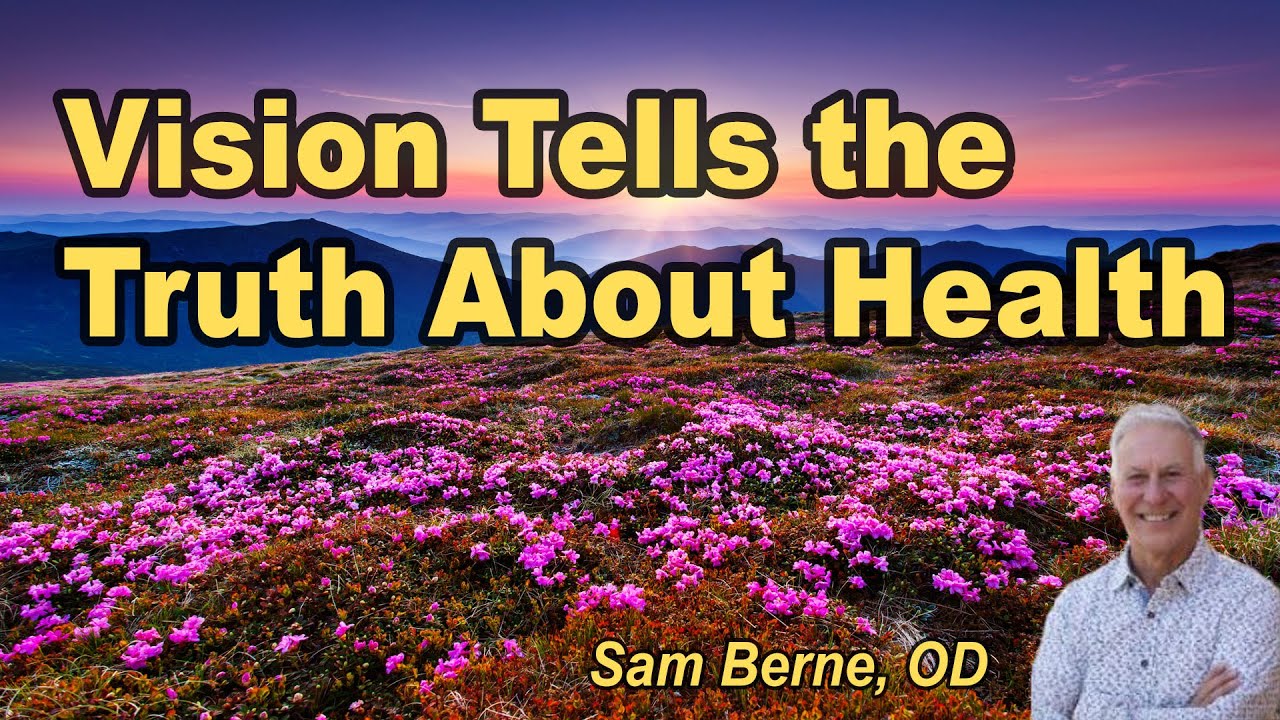The Eyes Never Lie: What Your Vision Reveals About Your Health