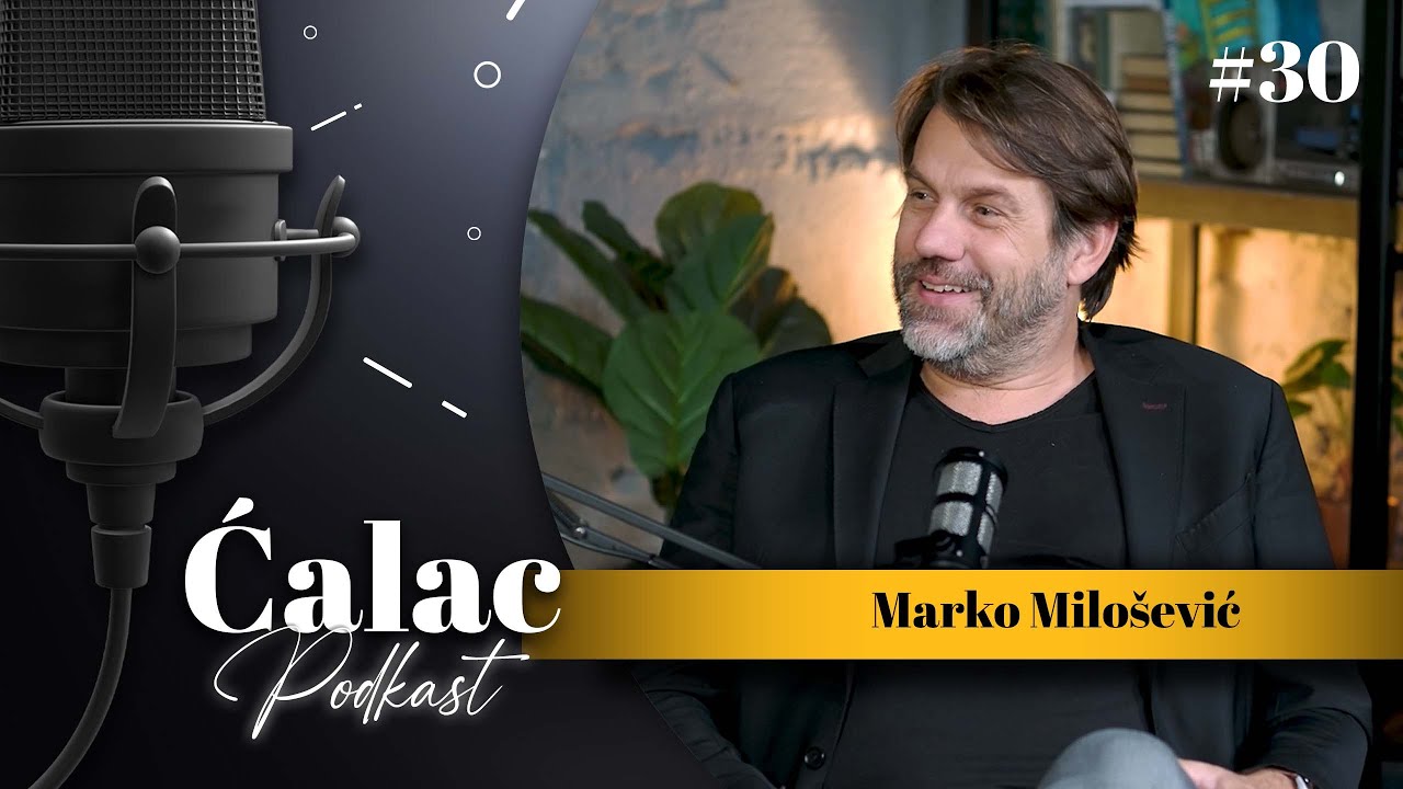 Marko Milošević: Priča o hrabrosti da pokažeš srce, pustiš suzu i očistiš dušu | #30 Ćalac #podcast
