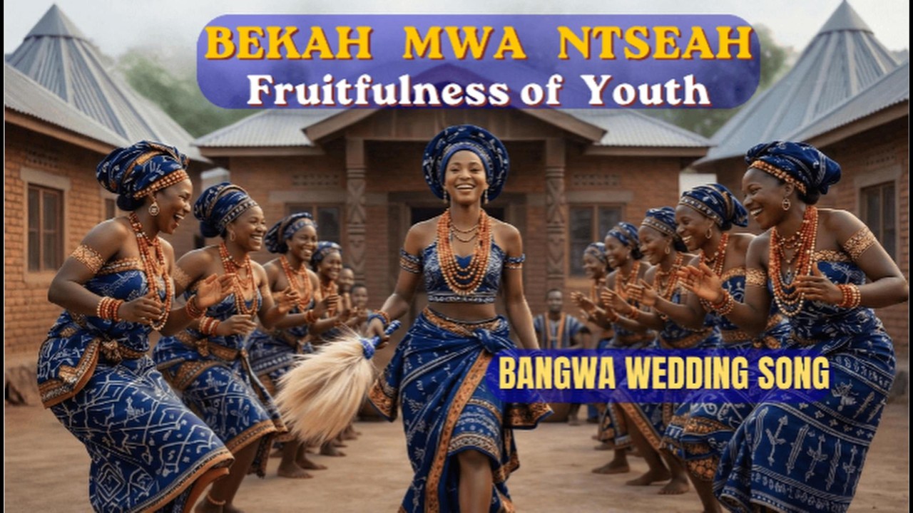 Bekah Mwah Ntseah Official Video | Traditional Wedding Blessing Song