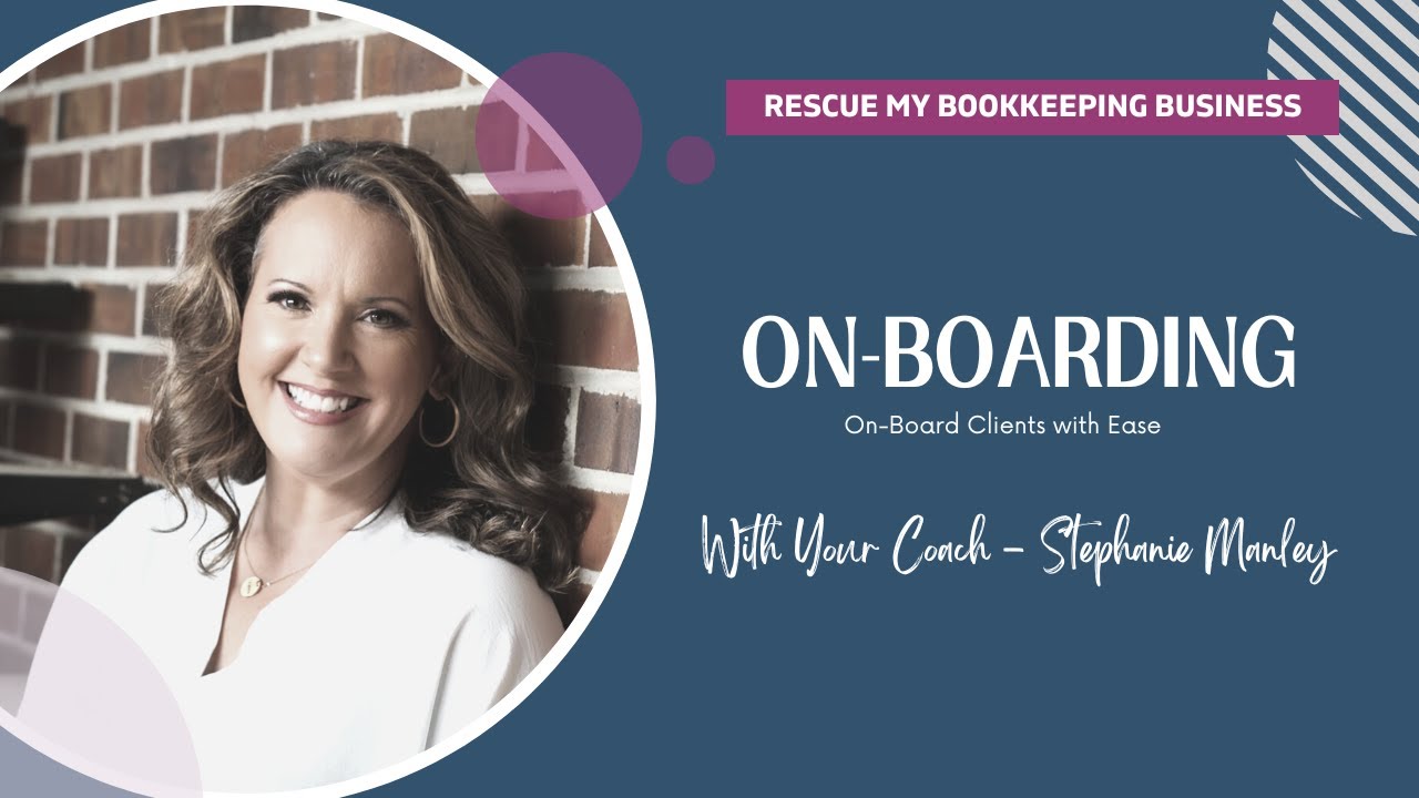On-Boarding:  Onboard Clients with Ease