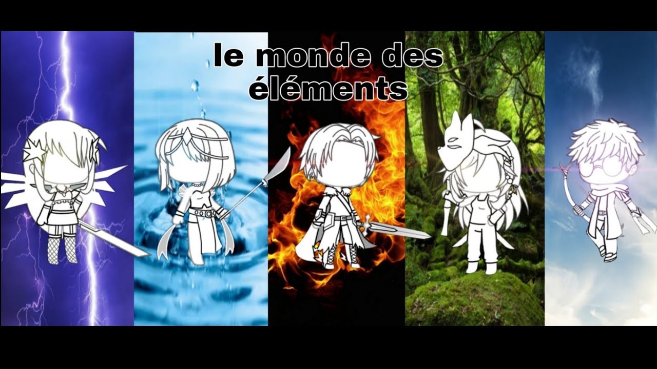 LE MONDE DES ÉLÉMENTS🌏 // GLM// gacha life français