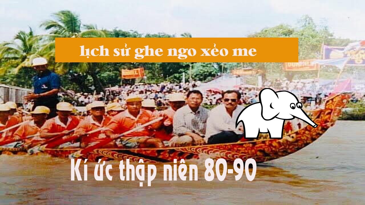 LỊCH SỬ GHE NGO XẺO ME VĨNH CHÂU.