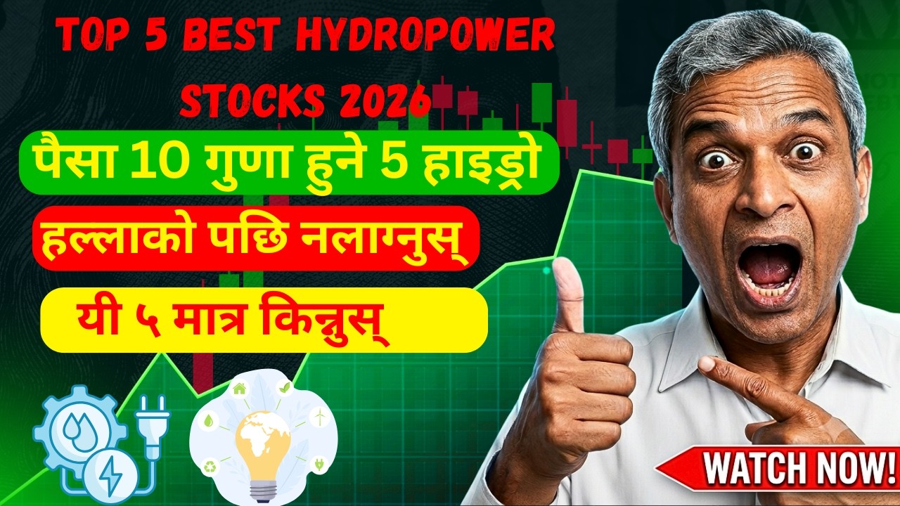 Top 5 Best Hydropower Stocks in NEPSE | अहिले नै किन्नुस् पछुताउनु पर्दैन | Hydro Analysis