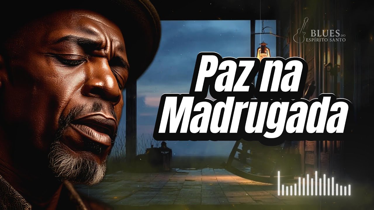 MADRUGADA SEM MEDO: Este Blues Gospel Vai Transformar Suas Noites!