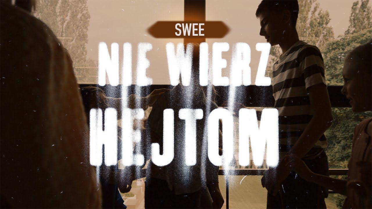SWEE - Nie Wierz Hejtom (Official Video)