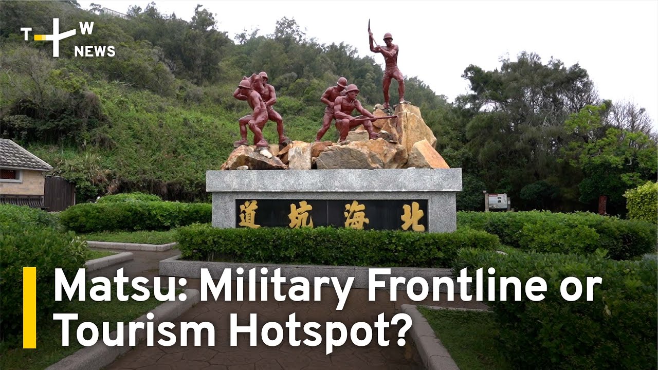 Military Frontline or Tourism Hotspot?: Matsu, Part 1 | TaiwanPlus News