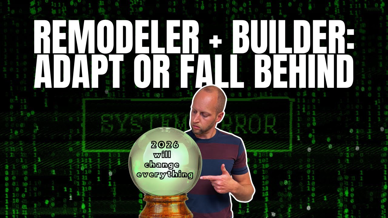 Remodeler Marketing Predictions for 2026 (And What to Do About Them)